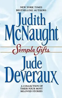 Jednoduché dary: Čtyři srdceryvné vánoční příběhy - Simple Gifts: Four Heartwarming Christmas Stories