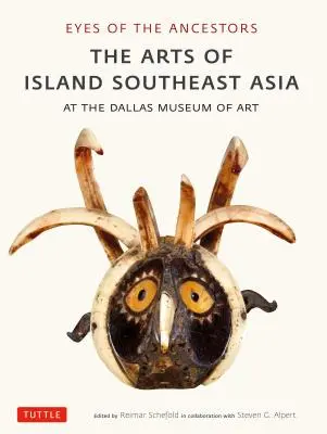 Oči předků: Umění ostrovní jihovýchodní Asie v Dallaském muzeu umění - Eyes of the Ancestors: The Arts of Island Southeast Asia at the Dallas Museum of Art