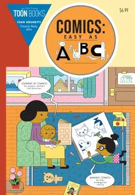 Komiksy: Easy as ABC: Jak na komiksy: ABC: Základní průvodce komiksy pro děti - Comics: Easy as ABC: The Essential Guide to Comics for Kids