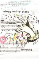 Elegie o klavíru na hračky - Elegy On Toy Piano