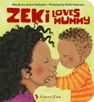 Zeki miluje maminku - Zeki Loves Mummy