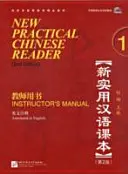 Nová praktická čínská čítanka díl 1 - Příručka pro učitele - New Practical Chinese Reader vol.1 - Instructor's Manual