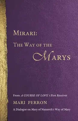 Mirari: Mariina cesta - Mirari: The Way of the Marys