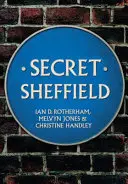 Tajemný Sheffield - Secret Sheffield