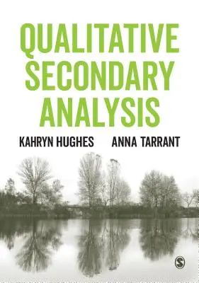 Kvalitativní sekundární analýza - Qualitative Secondary Analysis