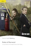 Level 2: Doctor Who: Robot ze Sherwoodu - Level 2: Doctor Who: The Robot of Sherwood