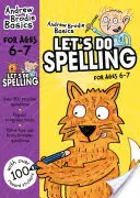 Let's do Spelling 6-7 - Pro děti, které se učí doma - Let's do Spelling 6-7 - For children learning at home