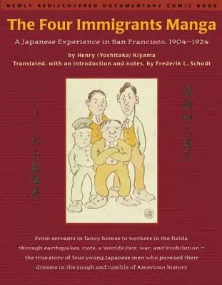 Manga Čtyři přistěhovalci: Japonská zkušenost v San Franciscu v letech 1904-1924 - The Four Immigrants Manga: A Japanese Experience in San Francisco, 1904-1924