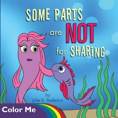 Některé části NEJSOU ke sdílení: Omalovánky - Some Parts are NOT for Sharing: Coloring Book