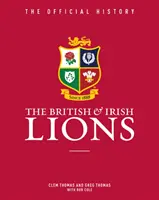 Britští a irští lvi: Oficiální historie - The British & Irish Lions: The Official History