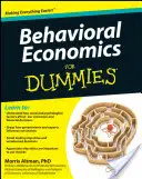 Behaviorální ekonomie pro hlupáky - Behavioral Economics for Dummies