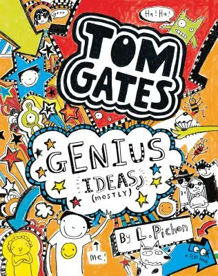 Tom Gates: Geniální nápady (většinou) - Tom Gates: Genius Ideas (Mostly)