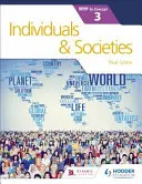 Jednotlivci a společnosti pro Ib Myp 3 - Individuals and Societies for the Ib Myp 3