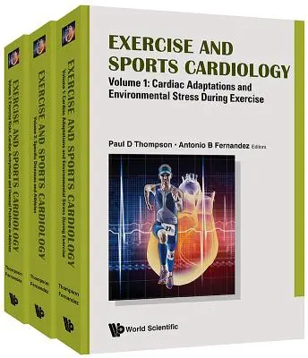 Cvičení a sportovní kardiologie (ve 3 svazcích) - Exercise and Sports Cardiology (in 3 Volumes)