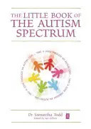 Malá kniha o autistickém spektru - The Little Book of the Autism Spectrum
