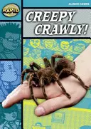 Rychločtení: Strašidelný, plazivý (Stage 3, Level 3B) - Rapid Reading: Creepy, Crawly (Stage 3, Level 3B)