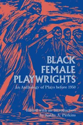 Černošské dramatičky - Black Female Playwrights