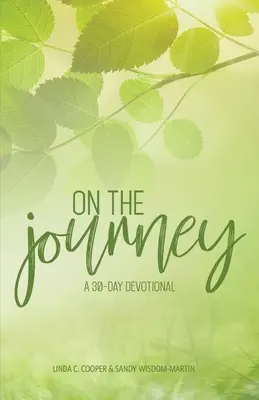 Na cestách: A 30-Day Devotional (30denní pobožnost) - On the Journey: A 30-Day Devotional