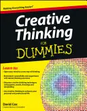 Kreativní myšlení pro blbce - Creative Thinking For Dummies