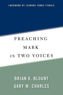 Kázání Marka dvojhlasně - Preaching Mark in Two Voices