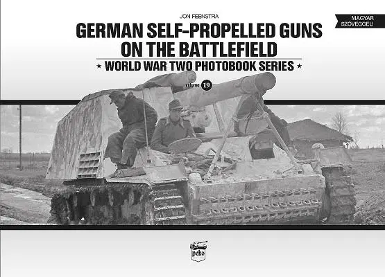 Německá samohybná děla na bitevním poli - German Self-Propelled Guns on the Battlefield