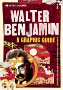 Představujeme Waltera Benjamina: grafický průvodce - Introducing Walter Benjamin: A Graphic Guide
