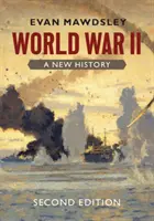 Druhá světová válka: Nové dějiny - World War II: A New History