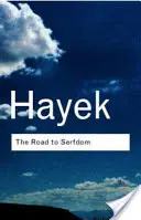 Cesta k nevolnictví - The Road to Serfdom