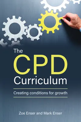 Kurikulum Cpd: Vytváření podmínek pro růst - The Cpd Curriculum: Creating Conditions for Growth