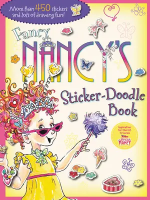 Fancy Nancy's Sticker-Doodle Book (Knížka samolepek Fancy Nancy) - Fancy Nancy's Sticker-Doodle Book