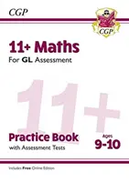 11+ GL Maths Practice Book & Assessment Tests - Ages 9-10 (with Online Edition) (s online vydáním) - 11+ GL Maths Practice Book & Assessment Tests - Ages 9-10 (with Online Edition)
