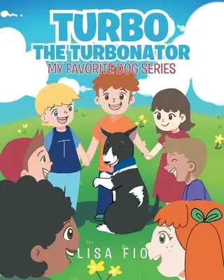 Turbo Turbonátor (Moje oblíbená série o psech) - Turbo The Turbonator (My favorite dog series)