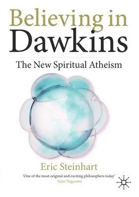 Věřit v Dawkinse: Nový duchovní ateismus - Believing in Dawkins: The New Spiritual Atheism