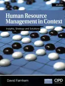 Řízení lidských zdrojů v souvislostech: Poznatky, strategie a řešení - Human Resource Management in Context: Insights, Strategy and Solutions