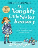 Moje zlobivá sestřička: Sbírka pokladů (Moje malá nezbedná sestra) - My Naughty Little Sister: A Treasury Collection (My Naughty Little Sister)