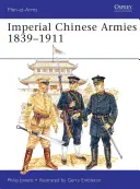 Čínské císařské armády 1840-1911 - Imperial Chinese Armies 1840-1911