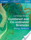 Cambridge IGCSE Combined and Co-Ordinated Sciences Pracovní sešit k biologii - Cambridge IGCSE Combined and Co-Ordinated Sciences Biology Workbook