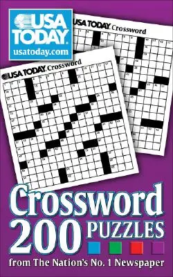 Křížovky USA Today, 2: 200 hádanek z novin číslo 1 v zemi - USA Today Crossword, 2: 200 Puzzles from the Nation's No. 1 Newspaper