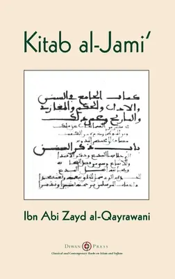 Kitab al-Jami': Ibn Abi Zayd al-Qayrawani - arabské anglické vydání - Kitab al-Jami': Ibn Abi Zayd al-Qayrawani - Arabic English edition