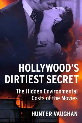 Nejšpinavější tajemství Hollywoodu: Skryté ekologické náklady filmů - Hollywood's Dirtiest Secret: The Hidden Environmental Costs of the Movies