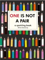 Jeden není pár - Poznávací knížka - One is Not a Pair - A spotting book