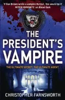 Prezidentův upír - Prezidentův upír 2 - President's Vampire - The President's Vampire 2