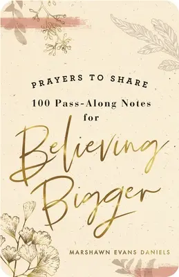 Modlitby ke sdílení: Věřit víc - Prayers to Share: Believing Bigger