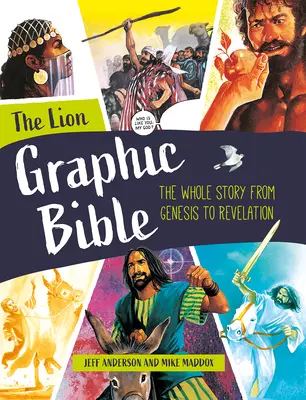 Lví grafická bible: Celá historie od Genesis po Zjevení Janovo - The Lion Graphic Bible: The Whole Story from Genesis to Revelation