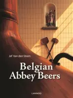 Belgická trapistická a opatská piva: Opravdu božské - Belgian Trappist and Abbey Beers: Truly Divine