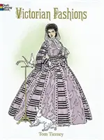Viktoriánská móda Omalovánky - Victorian Fashions Coloring Book