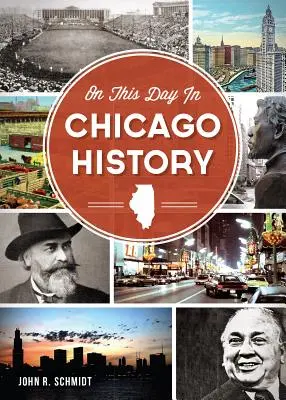 Tento den v historii Chicaga - On This Day in Chicago History