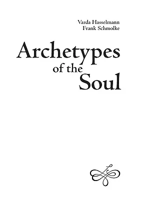 Archetypy duše - Archetypes of the Soul