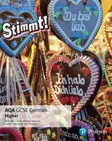 Stimmt! AQA GCSE Němčina Higher Student Book - Stimmt! AQA GCSE German Higher Student Book