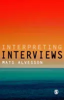 Interpretace rozhovorů - Interpreting Interviews